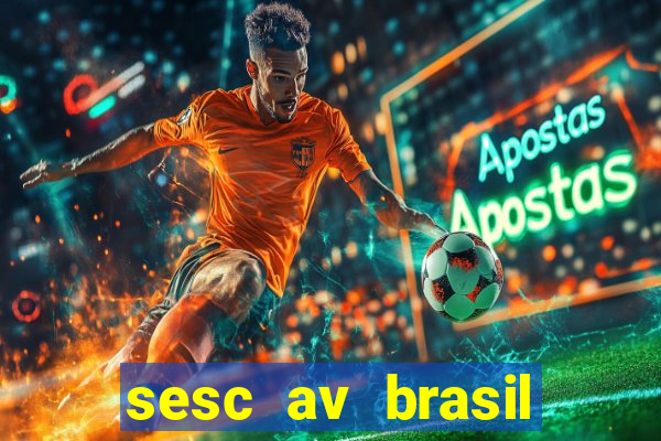 sesc av brasil porto alegre